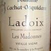 Ladoix Les Madonnes Vieille Vigne Cachat Ocquidant 2009