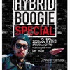 3/17 「HYBRID BOOGIE SPECIAL」@広島