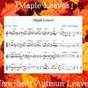 「Maple Leaves」五拍子の枯葉（オリジナル曲）Five-beat Autumn Leaves