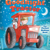 【絵本】Goodnight Tractor (英語)