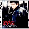 【アルバム感想】『GO-WILD』 ZYYG