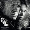 007/ノー・タイム・トゥ・ダイ　No Time to Die　（2021）