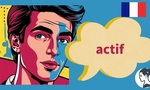 フランス語の「actif」の意味と使い方：アクティブな？貸借対照表？