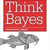 ThinkBayesで学ぶベイズ統計