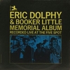 Eric Dolphy & Booker Little Quintet - Eric Dolphy & Booker Little Memorial Album (Prestige, 1964)