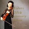 五嶋みどり『アニヴァーサリー・アルバム、ヴィエニャフスキ：ヴァイオリン協奏曲第１番ほか』。ロマンティックで情熱的な、期待に違わぬ名曲。それに、これが１６才のパフォーマンス（８８年のライヴ録音）か！