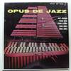MILT JACKSON 　ミルト・ジャクソン　Opus De Jazz
