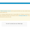 【新】【Twitter Apps】への登録 　TwitterAPIの開発者アカウント（Developer account）twiter wordpress Janetter