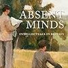  『Absent Minds: Intellectuals in Britain』（Stefan Collini）