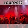 LOUD2022 今後のライブスケジュール