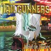 Tailgunners「Behind The History」