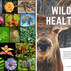 Book「WILD HEALTH ワイルドヘルス」動物たちの自然健康法 - 野生の知恵に学ぶ