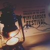 TINY GARDEN FESTIVAL 2016のスタッフ・ボランティアコーディネートを行ってきました