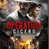 わが名はキケロ ナチス最悪のスパイ　Çiçero　OPERATION CICERO（2019）