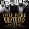 'Once Were Brothers Robbie Robertson And The Band'(DVD)を購入した