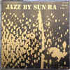 Sun Ra - Jazz by Sun Ra (Transition, 1957)