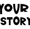 YOUR STORY