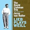 Lieb Plays Weill : David Liebman