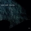 Vijay Iyer - Mutations