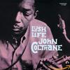 John Coltrane / Lush Life