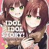 IDOL×IDOL STORY! (6)　感想
