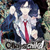 CHAOS；CHILD