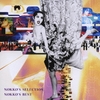 NOKKO'S SELECTION,NOKKO'S BEST / NOKKO (2006 FLAC)