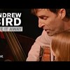 今日の動画。 - Andrew Bird - Give it Away (Live concert performance at Palace Theatre for The Current)