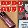 VOOPOO  ARGUS G【開封レビュー】