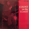 COUNT ON THE COAST／COUNT BASIE