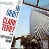  Clark Terry With Thelonious Monk / In Orbit