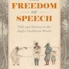 『言論の自由：アングロ-カリブ海世界での会話と奴隷制』