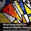 神が神を生む中世　Paasch, Divine Production, #1