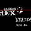 ロレンツォ＆レックス～ローマ警察シェパード犬刑事〜Kommissar REX ☆S2-12  特別編パート2  最終話