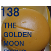 THE GOLDEN MOON RISING(ザ・ゴールデンムーン・ライジング)