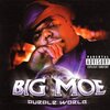 鼻歌ラッパーと言えばこの人　Big Moe / Confidential Playa