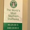 100# The World’s most southern Starbucks!!!