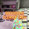Backrooms Cleanup Crew MAP攻略 3章 取得05,06