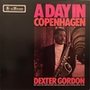 A DAY IN COPENHAGEN／DEXTER GORDON