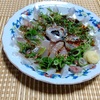 我が家の食卓ものがたり　リベンジ　鯵のそぎ造りにポン酢掛けの一皿