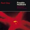 Red Clay / Freddie Hubbard 最高にカッコいいサウンド