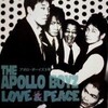 The Apollo Boyz『LOVE or Peace』（曾我泰久、他）