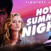HOT SUMMER NIGHTS/ホット・サマー・ナイツ