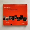 The Strip: An American Place / Richard P. Horwitz