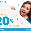 Khuyến mãi ngày 26/3/2021 - Vinaphone tặng 20% giá trị thẻ nạp hấp dẫn