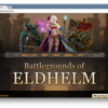 【 Steam 】で PC ゲーム【 Battlegrounds of Eldhelm 】をプレイしてみた