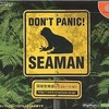 今ドリームキャストのSEAMAN[通常版]にいい感じでとんでもないことが起こっている？