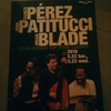 Perez, Patitucci & Blade ★★★★★