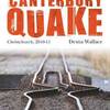★Canterbury Quake -- Christchurch, 2010-11（仮題『わたしの街クライストチャーチの震災』） 