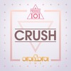 【和訳】PRODUCE101 - CRUSH